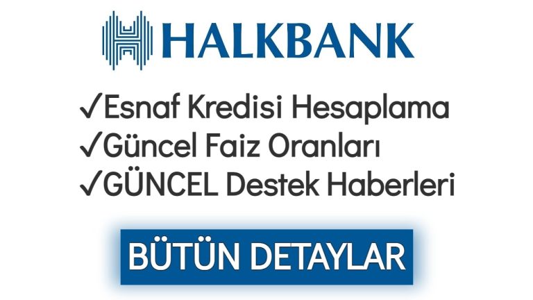 Halkbank Esnaf Kredisi Hesaplama 2023 (Faizsiz Krediler)
