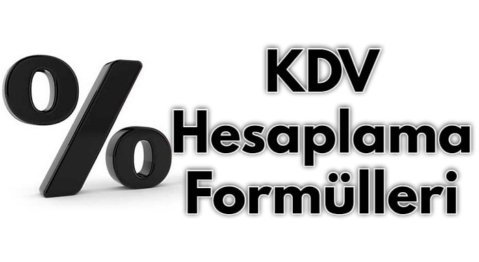 KDV hesaplama formülleri; KDV dahil hesaplama ve KDV Hariç Hesaplama