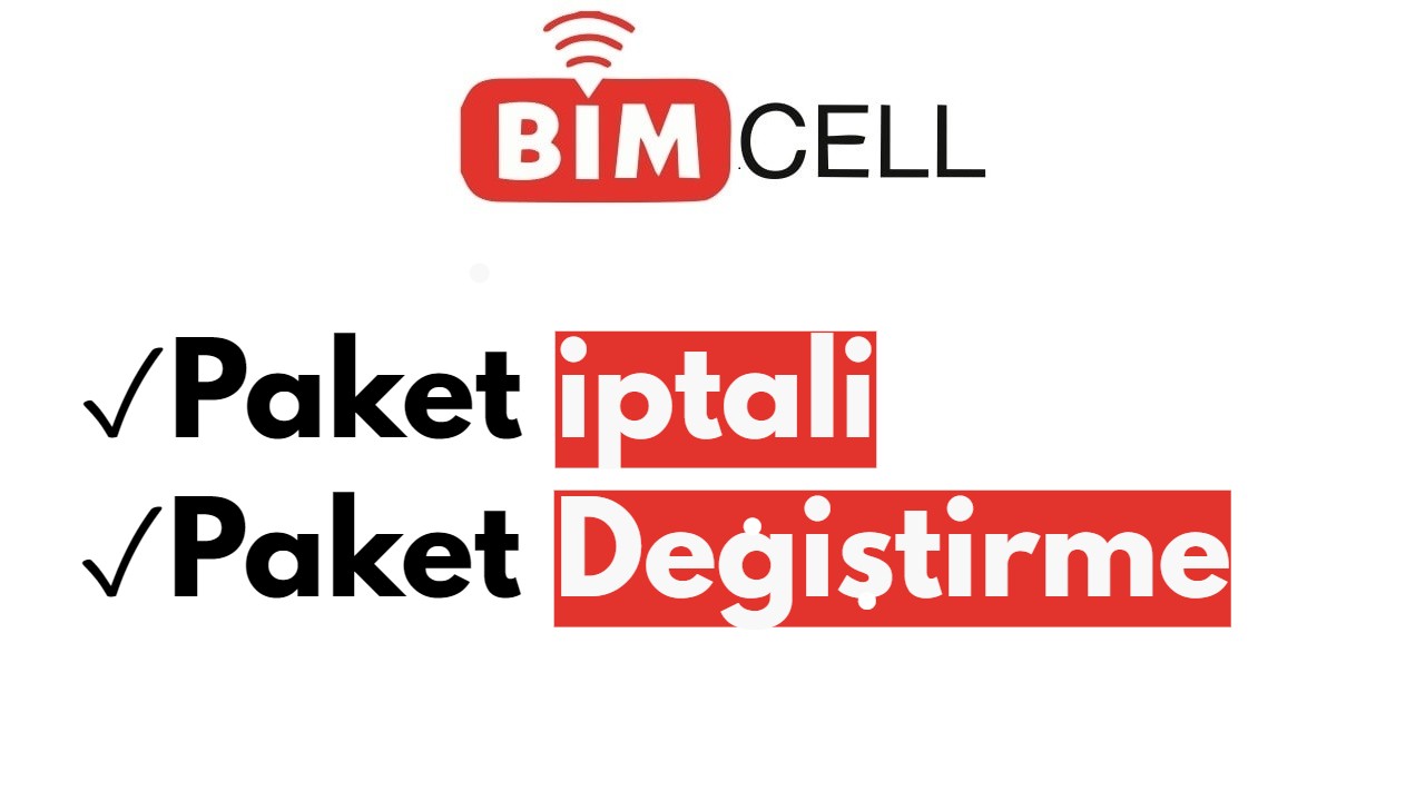 BİMcell Paket İptali ve Paket Değiştirme 2023 (SMS ile Anında)
