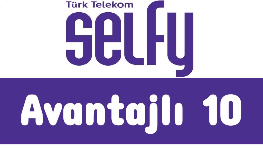 Türk Telekom Selfy Avantajlı 10 Paketleri  2023