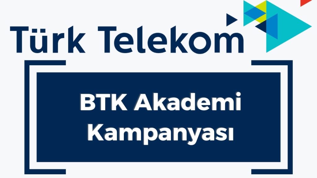 Türk Telekom BTK Akademi bedava internet kampanyası