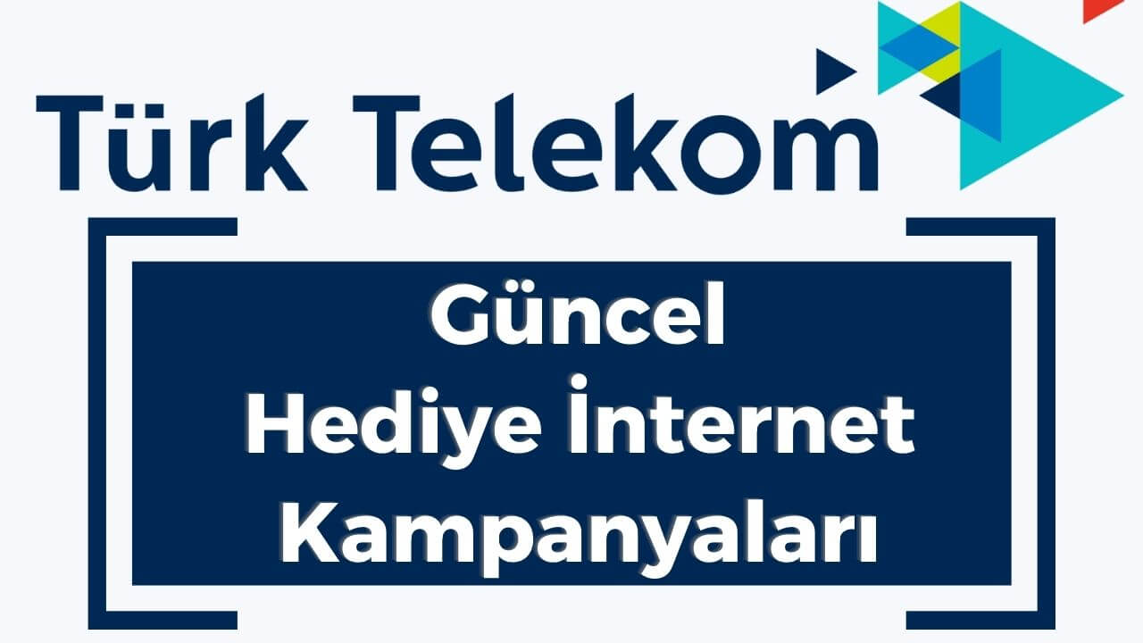 Türk Telekom Bedava İnternet 2023 (Güncel Hediye GB Kazan)