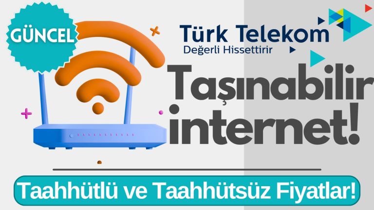 Türk Telekom Taşınabilir İnternet (12 Kampanya ve Fiyatları)